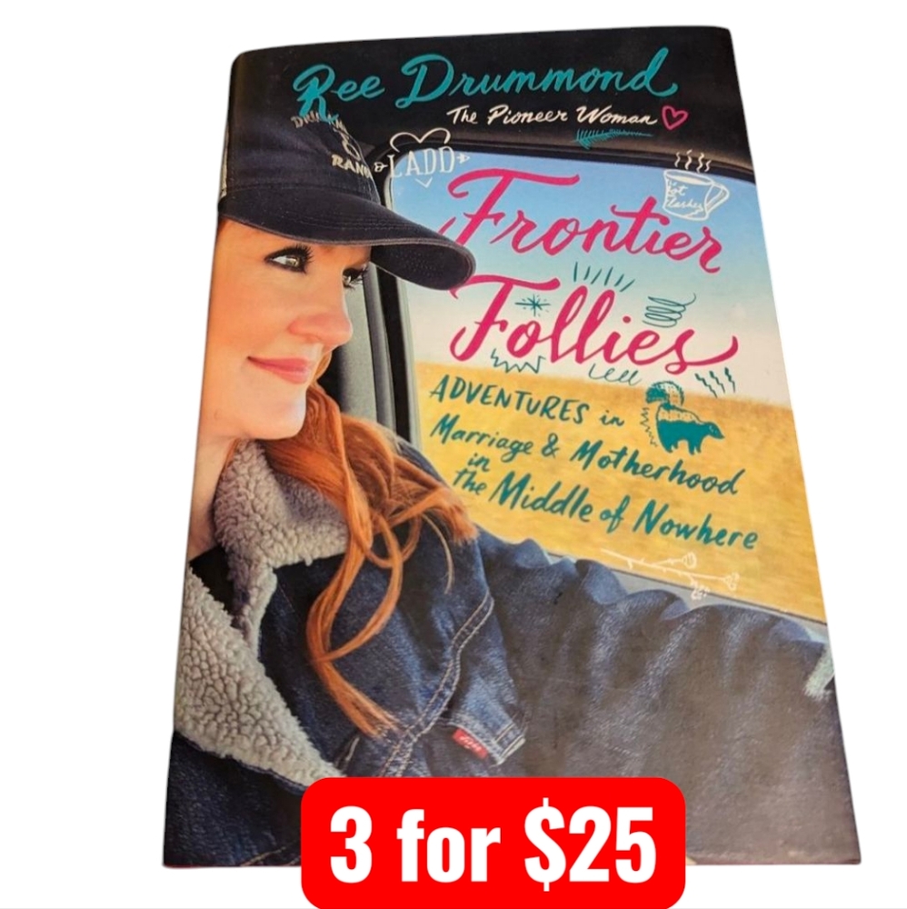 Frontier Follies by Ree Drummond Hardback